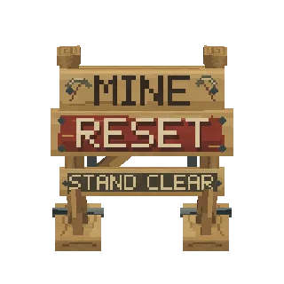 Prison mine reset sign preview