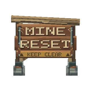 Prison mine reset sign preview
